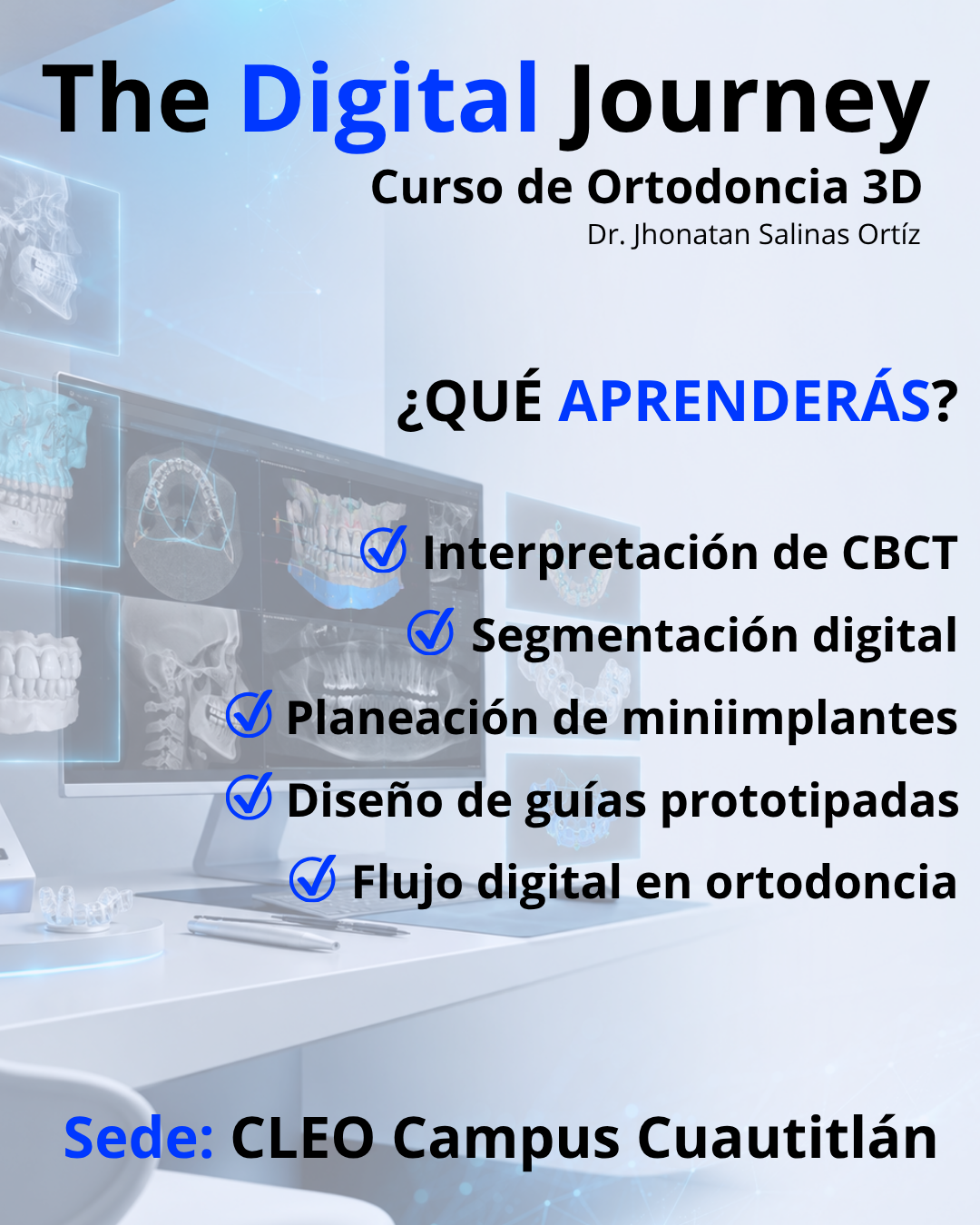 Curso de Ortodoncia 3D - The Digital Journey