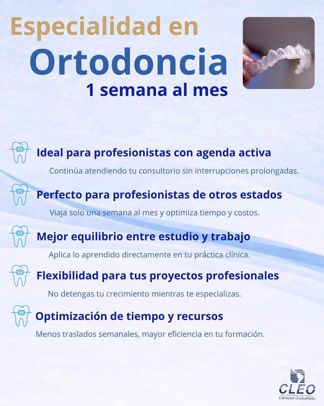 Especialidad en Ortodoncia - 1 Semana al mes
